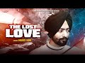 The Lost Love (Official Video)- Harry Virk - Tune-in Records - New Punjabi Song 2023