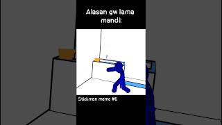 Alasan gw lama mandi👊👊🔥- stickman meme #animation #memes #boxing