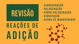 Reações de Adição | Revisão