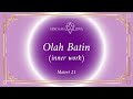 [Sekolah Jiwa] Materi 21 - Olah Batin (inner work)