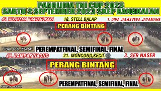 PEREMPATFINAL,SEMIFINAL,FINAL PANGLIMA TNI CUP 2023 |SABTU 2 SEPT 2023 SKEP BANGKALAN| Tappor kelap