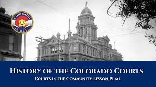 History of the Colorado Courts intro video