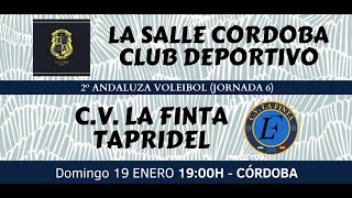 *Segunda Andaluza Femenina Voleibol* // La Salle Córdoba C.D - C.V. La Finta Tapridel J.6