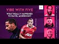 What REALLY Happened To Ravel Morrison | United's Defensive Problems | Vibe With FIVE