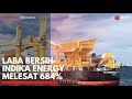 Laba Bersih Indika Energy Melesat 684% | POWER BREAKFAST 29/03/2023