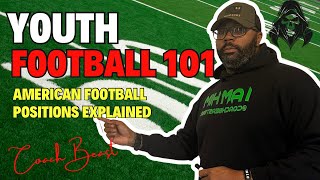 Youth Football 101: American Football Positions Explained