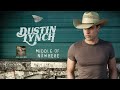 dustin lynch middle of nowhere official audio