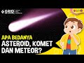 Fakta Menarik Perbedaan Benda Langit, Mulai dari Asteroid, Komet Hingga Meteor