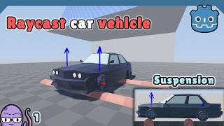 Custom Raycast Vehicle Physics in Godot | Suspensions