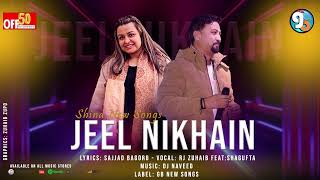 Jeel nikhain  || RJ Zuhaib Feat Shagufta || Lyrics Sajjad Bagaro || GB New Songs 2025