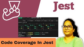 Jest - 14 - Code Coverage In Jest || Code Coverage Complete Tutorial