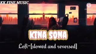Kinna Sona - Lofi Mix _ Bollywood Lofi _ 3_00 am lofi //KK FINE MUSIC