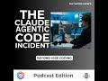 ⚠️  The Claude Agentic Code Incident: Beyond Vibe Coding