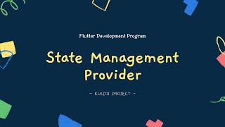 FLUTTER 35 State Management Provider (Tutorial Flutter Bahasa Indonesia)