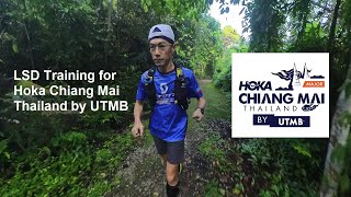 LSD Training Run for Hoka Chiang Mai Thailand by UTMB