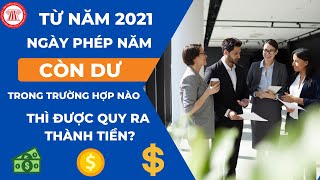 Từ năm 2021, ngày phép năm \