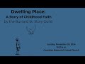 Sunday Service | Burrard Street Story Guild | Dwelling Place: A Story of Childhood Faith | Nov 24