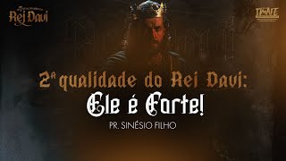 2. qualidade do Rei Davi: Ele é forte! | Terça da Parashá com Pr. Sinésio Filho | Cidade Imafe