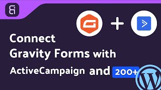 Integrating Gravity Forms with ActiveCampaign | Step-by-Step Tutorial | Bit Integrations