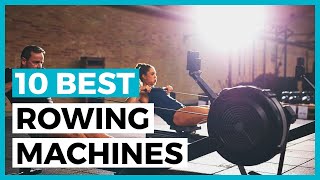 Best Rowing Machines in 2024 - What are the Best Machines to do Rowing?