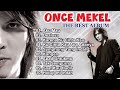 ONCE MEKEL THE BEST ALBUM @okchanneloff