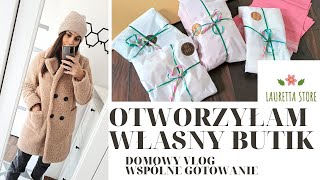 Domowy vlog | Rodzinne gotowanie | Otworzyłam własny butik | Karolina Adwent