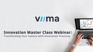 Innovation Master Class: Transforming Your Culture with Innovation Practices