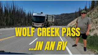 How is the Drive Over Wolf Creek Pass, Westbound US 160, Colorado...in an RV