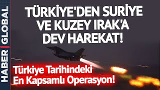 SON DAKİKA I Türkiye'den Suriye ve Kuzey Irak'ta Teröristlere Büyük Darbe!