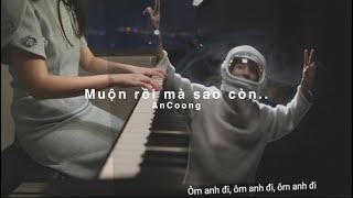 SƠN TÙNG M-TP | MUỘN RỒI MÀ SAO CÒN || PIANO COVER  || AN COONG