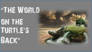 The World on the Turtle's Back | Audio Reading with Text