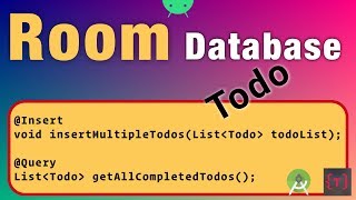 Room Database | Multi Insert, Find By Query | using Singleton Pattern