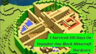I Survived 100 Days On Youtuber One Block Minecraft Hardcore #minecraft #video #viral #trending