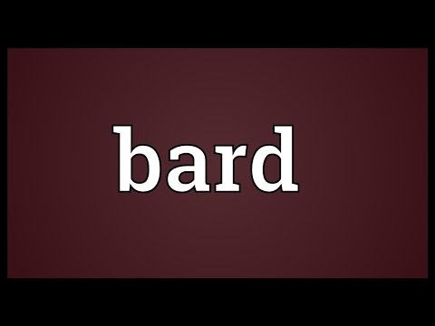 What is the definition of a bard?