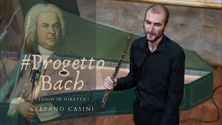 #ProgettoBach | Studio in diretta | Stefano Casini