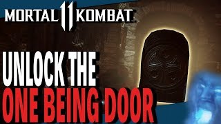 MORTAL KOMBAT 11 | OPEN THE ONE BEING DOOR GUIDE