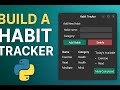Build a Modern Habit Tracker App in Python | SQLite + CustomTkinter | Functions → GUI Full Tutorial