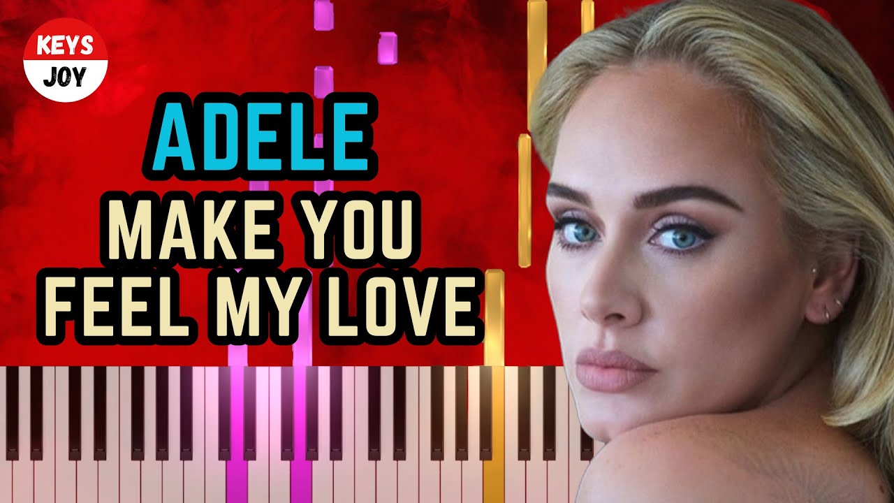 Adele Make You Feel My Love Piano Tutorial