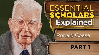 Ronald Coase: Reconciling Theory with Reality