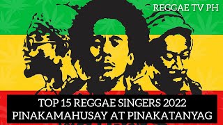 Top 15 REGGAE Singers 2022 | Pinakamahusay at Pinakatanyag