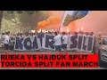 TORCIDA SPLIT FAN MARCH | CUP FINAL | Rijeka vs Hajduk split 26-05-2022