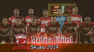 Skuad Madura United Putaran Kedua Liga 1 Indonesia 2019
