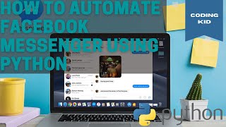 How to automate Facebook Messenger using Python || Python Project || CodingKid