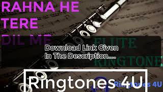 Rahna he tere dil me music ringtone