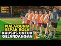 AWALNYA DIREMEHKAN !! TAPI MEREKA BERTEKAD MENJADI JUARA PIALA DUNIA SEPAK BOLA • ALUR CERITA FILM