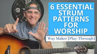 6 Essential Strum Patterns for Worship Music and Worship Leaders