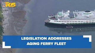 Bill could work to address Washington's aging ferry fleet