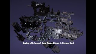Dev log #51 - Scene 3 Done, Scene 4 Room 1 - Elevator Work