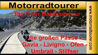 Motorrad - Moto Guzzi V85 TT Gardasee Tour-Tag 3 Gavia - Livigno - Ofenpass - Umbrail - Stilfser