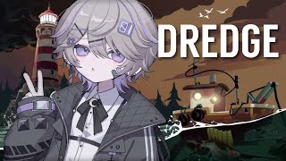 【DREDGE】不穏な世界で釣りする🎣【個人Vtuber】